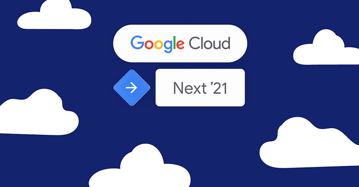 210921 Google Cloud Next 2021 Blog