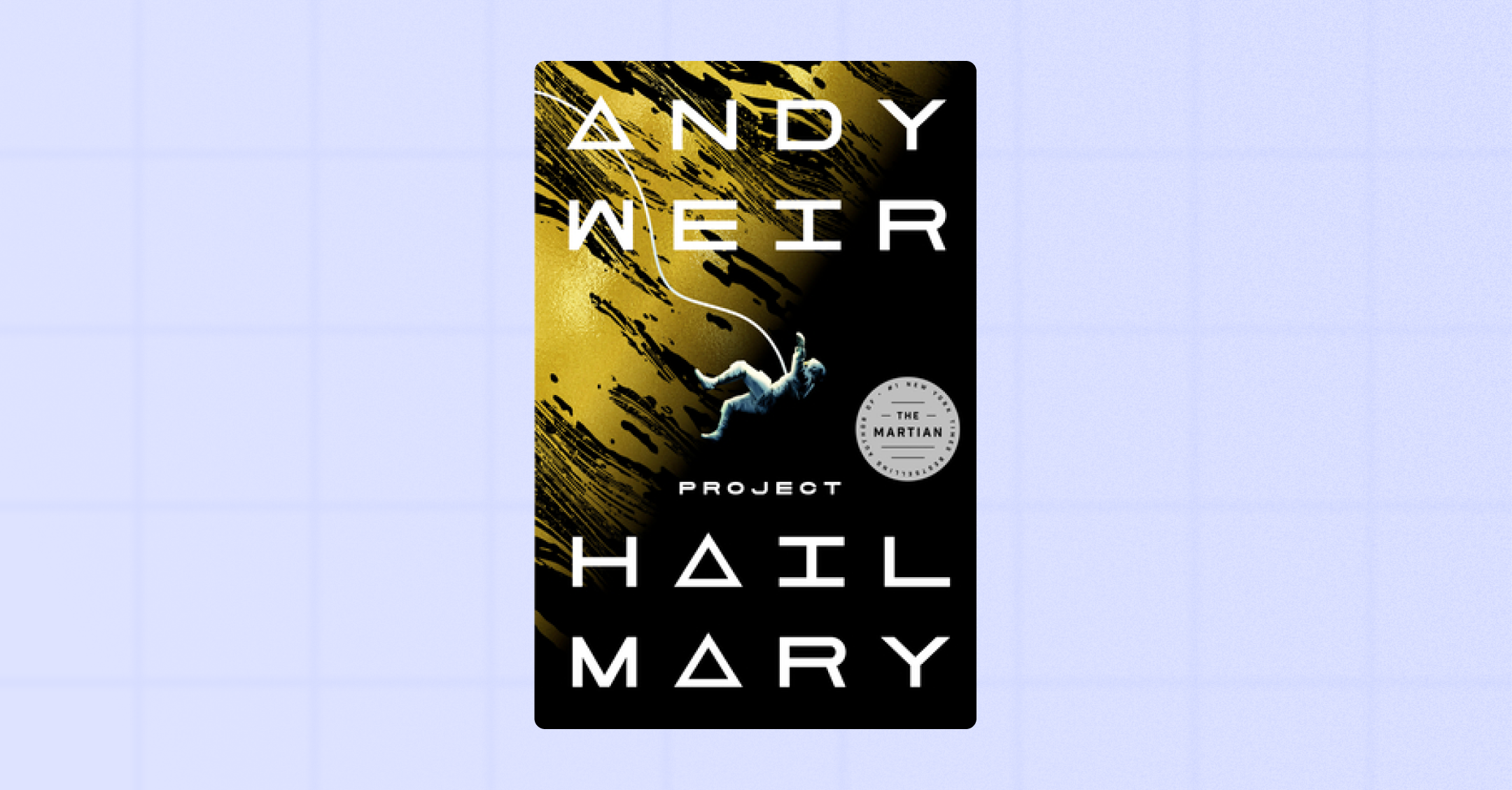 Project Hail Mary by Andy Weir | Copper CRM